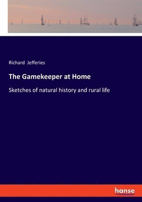 bokomslag Gamekeeper at Home