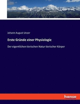 bokomslag Erste Grnde einer Physiologie