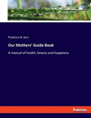 Our Mothers' Guide Book 1