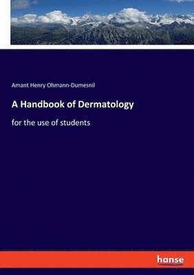 A Handbook of Dermatology 1