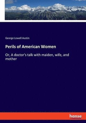 bokomslag Perils of American Women