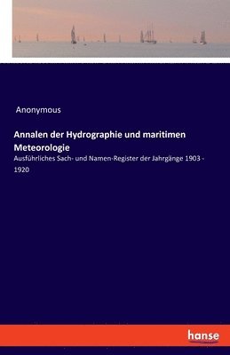 bokomslag Annalen der Hydrographie und maritimen Meteorologie