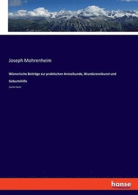 bokomslag Wienerische Beitrge zur praktischen Arzneikunde, Wundarzneikunst und Geburtshilfe