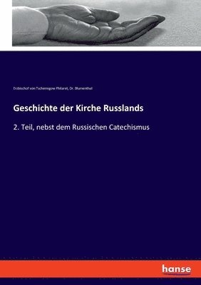 bokomslag Geschichte der Kirche Russlands