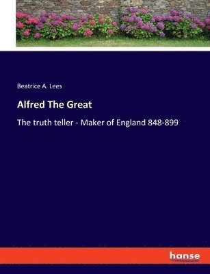 Alfred The Great 1