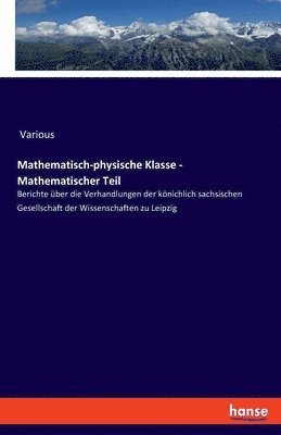 bokomslag Mathematisch-physische Klasse - Mathematischer Teil