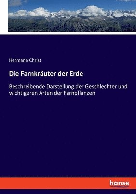 Die Farnkruter der Erde 1