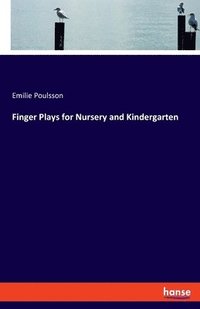 bokomslag Finger Plays for Nursery and Kindergarten