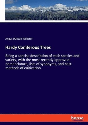 Hardy Coniferous Trees