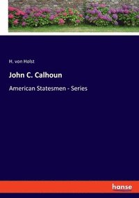 bokomslag John C. Calhoun