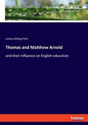 Thomas and Matthew Arnold 1