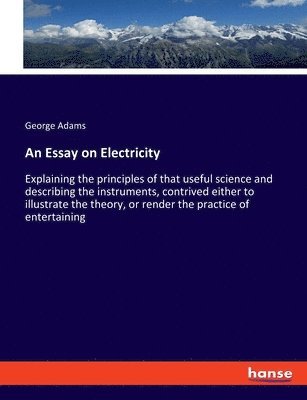 bokomslag An Essay on Electricity