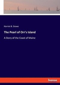 bokomslag The Pearl of Orr's Island