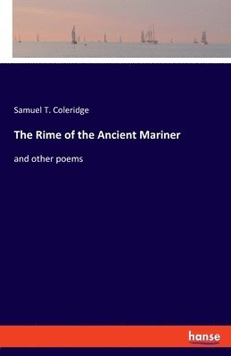 bokomslag The Rime of the Ancient Mariner