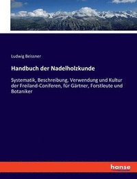 bokomslag Handbuch der Nadelholzkunde