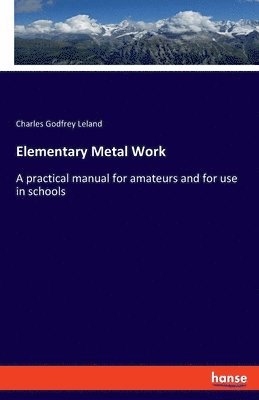 bokomslag Elementary Metal Work