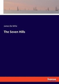 bokomslag The Seven Hills