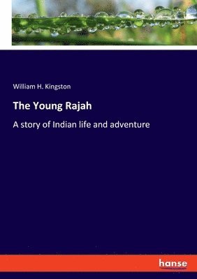 The Young Rajah 1