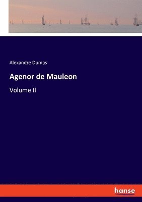 Alexandre Dumas - Agenor de Mauleon, Häftad