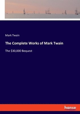 bokomslag Complete Works of Mark Twain