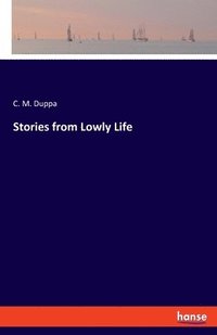 bokomslag Stories from Lowly Life