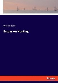 bokomslag Essays on Hunting