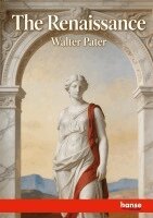 Walter Pater - Renaissance, Häftad