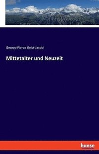 bokomslag Mittetalter und Neuzeit