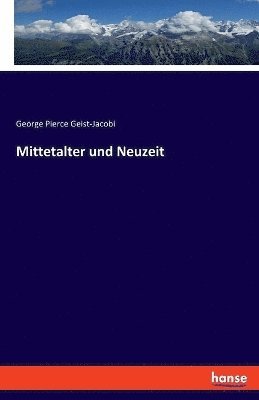 bokomslag Mittetalter und Neuzeit