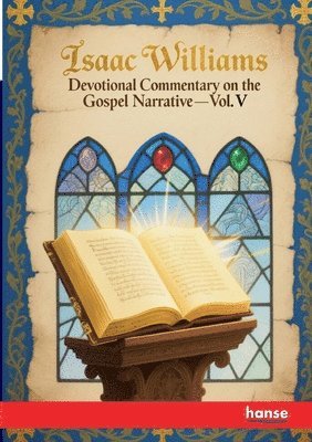 Devotional Commentary on the Gospel Narrative