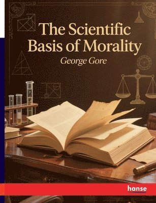 Scientific Basis of Morality