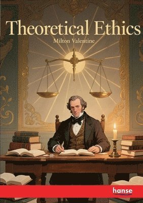 bokomslag Theoretical Ethics