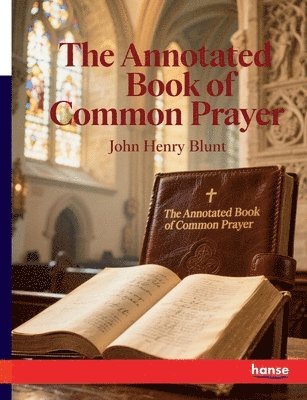 Annotated Book of Common Prayer