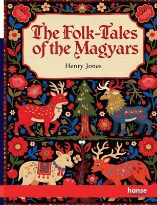 Folk-Tales of the Magyars