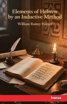 Elements of Hebrew by an Inductive Method