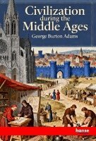 Civilization during the Middle Ages
