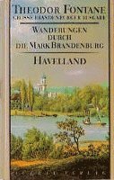 Theodor Fontane, Gotthard Erler, Rudolf Mingau - Wanderungen durch die Mark Brandenburg 3, Inbunden