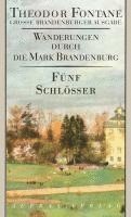 Theodor Fontane, Gotthard Erler, Rudolf Mingau - Wanderungen durch die Mark Brandenburg 5, Inbunden