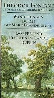 Theodor Fontane, Gotthard Erler - Wanderungen durch die Mark Brandenburg 6, Inbunden