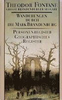 Theodor Fontane, Rita Reuter - Wanderungen durch die Mark Brandenburg 8, Inbunden