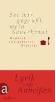 bokomslag Sei mir gegrüßt, mein Sauerkraut