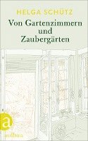 bokomslag Von Gartenzimmern und Zaubergärten