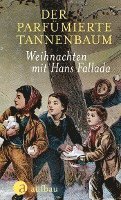 Hans Fallada, Jens Dittmar - Der parfümierte Tannenbaum, Inbunden