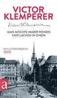 Victor Klemperer - Man mochte immer weinen und lachen in einem, Inbunden