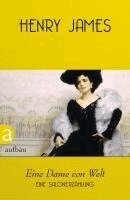 Henry James, Alexander Pechmann - Eine Dame von Welt, Inbunden
