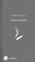 Bertolt Brecht - Hundert Gedichte, Inbunden