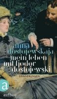 bokomslag Mein Leben mit Fjodor Dostojewski