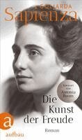 Goliarda Sapienza - Die Kunst der Freude, Inbunden
