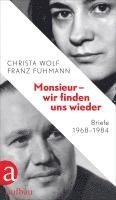 Christa Wolf, Franz Fühmann, Angela Drescher - Monsieur - wir finden uns wieder, Inbunden
