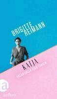 Brigitte Reimann, Carsten Gansel - Katja, Inbunden